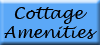 Cottage Amenities